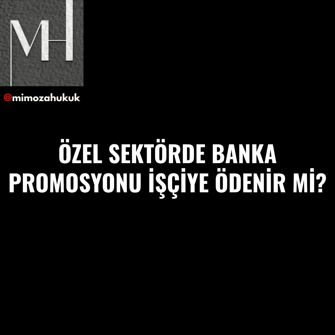 upload/banka_promosyonu_isciye_banka_promosyonu_odenir_mi_ozel_sektor_promosyon_banka_promosyonu_bordro_banka_promosyonu_vergi_banka_promosyonu_sgk_primi_banka_promosyonu_yargitay_karari_promosyon.png