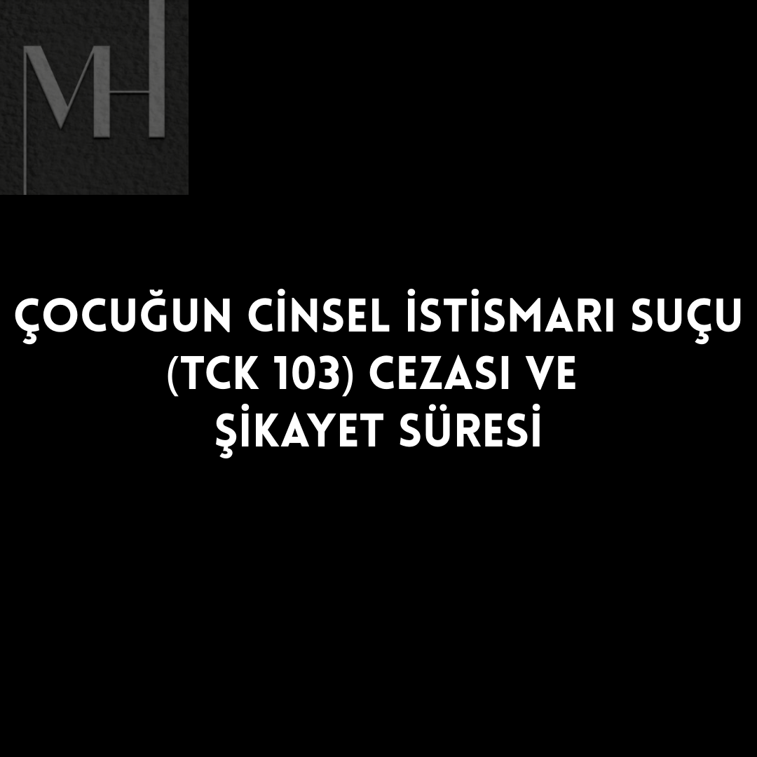 upload/cocugun_cinsel_istismari_sucu_tck_103_cinsel_istismar_cezasi_cinsel_istismar_sikayet_suresi_cinsel_istismar_zamanasimi_cinsel_istismar_nitelikli_halleri_cinsel_dokunulmazlik_suclari_resit_o.png