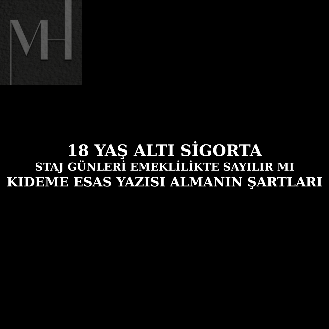 upload/kideme_esas_yazi_-_isci_kendi_istifa_kidem_tazminati_-_ihbar_sureleri.png