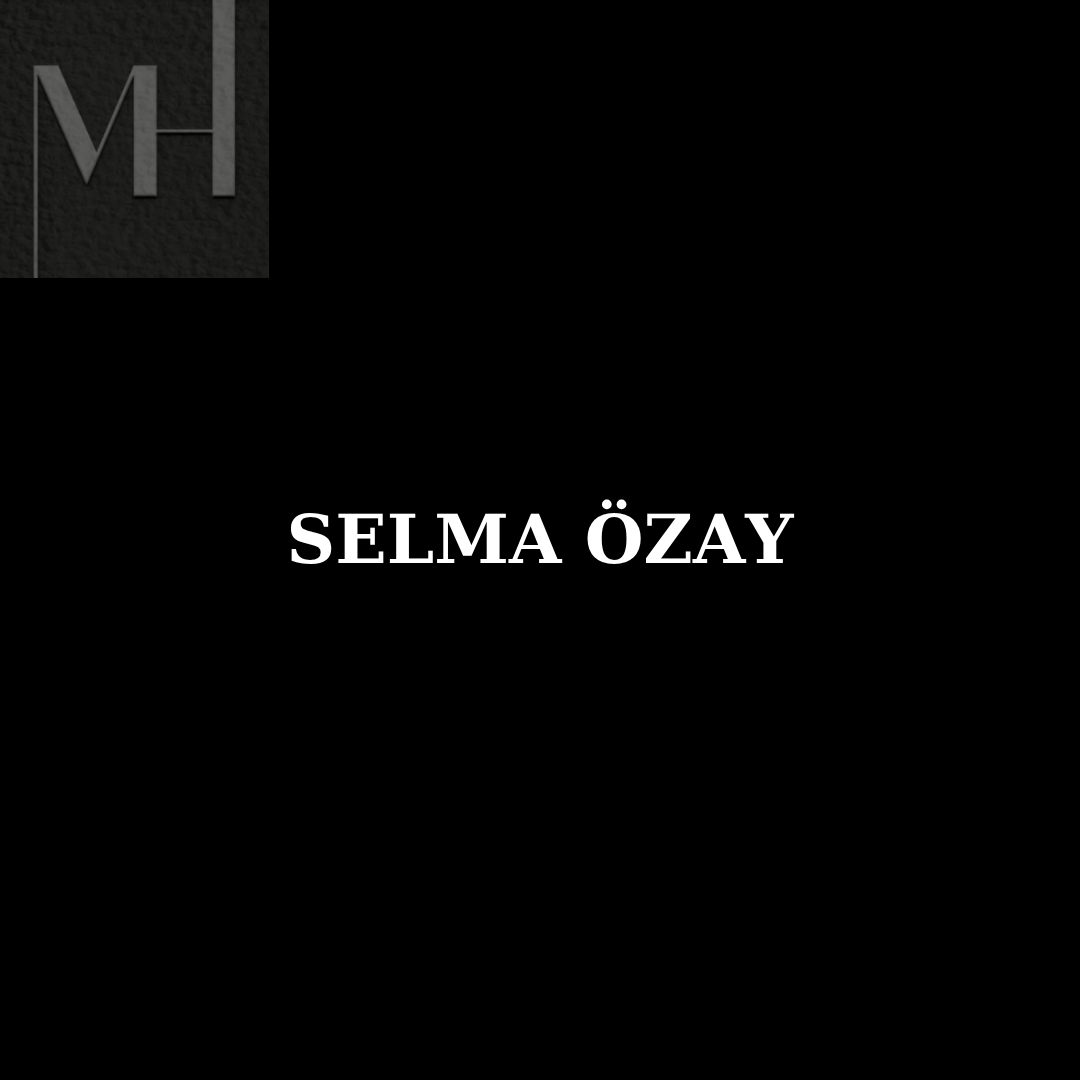 Selma ÖZAY